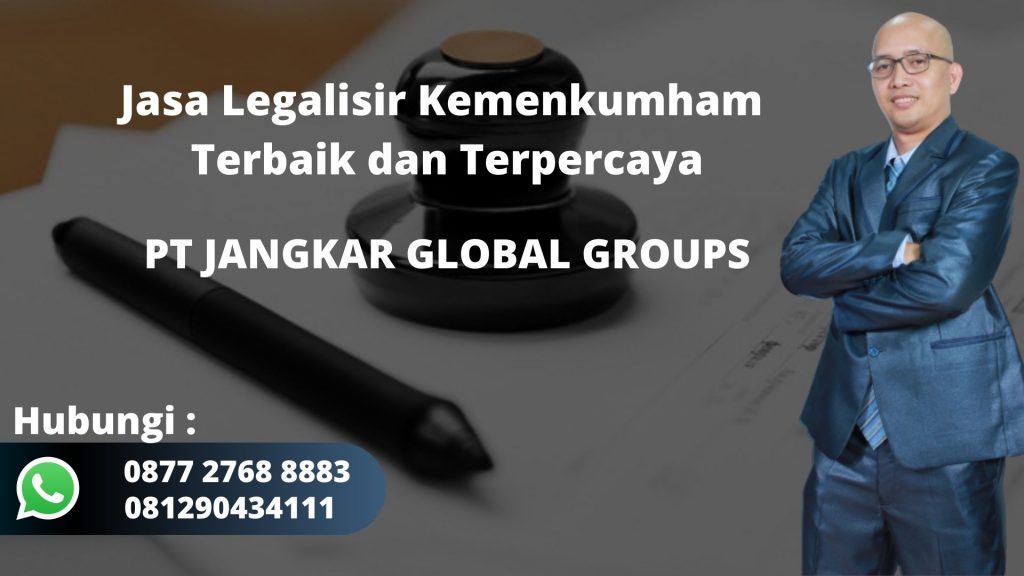 Jasa Legalisir Kemenkumham Terbaik dan Terpercaya di Ciomas Rahayu Kabupaten Bogor