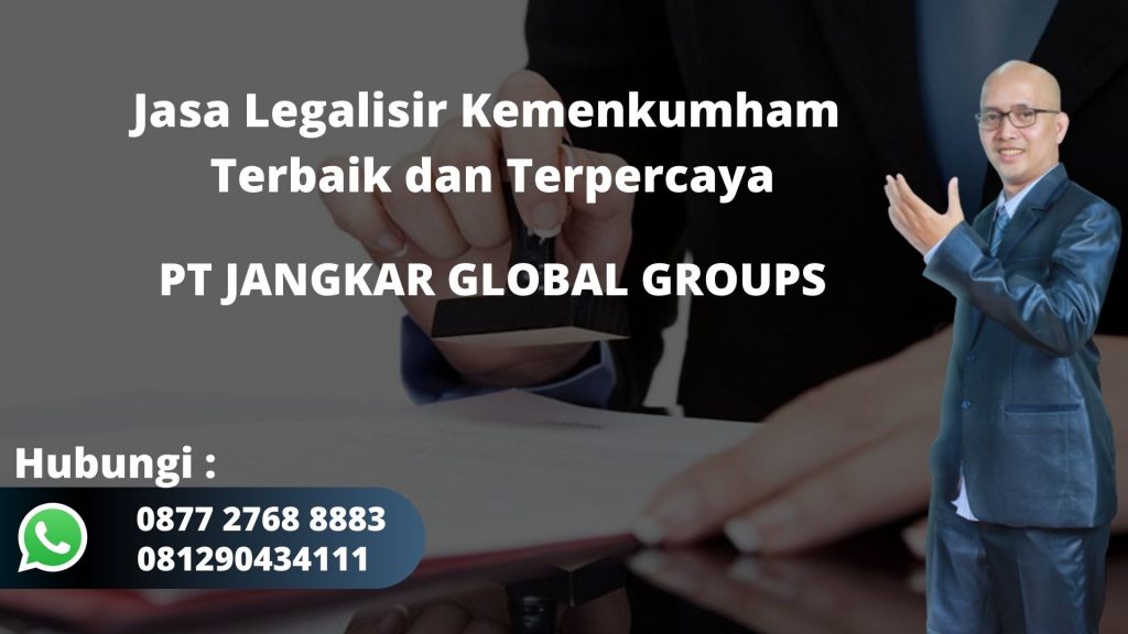 Jasa Legalisir Kemenkumham Terbaik dan Terpercaya di Tengah Kabupaten Bogor