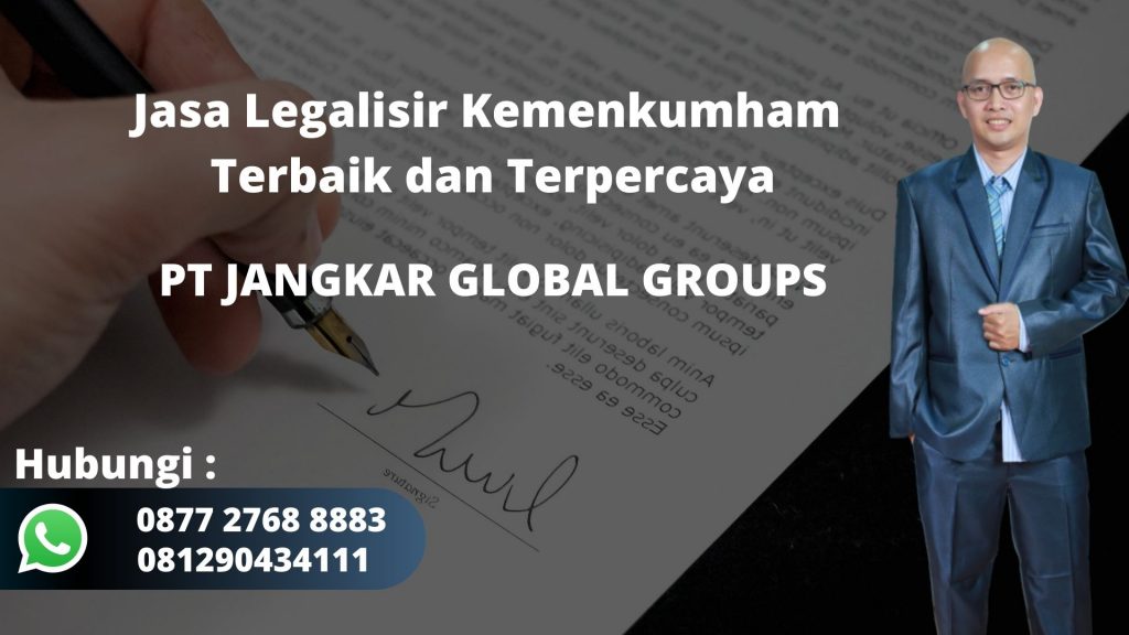 Jasa Legalisir Kemenkumham Terbaik dan Terpercaya di Tengah Kabupaten Bogor